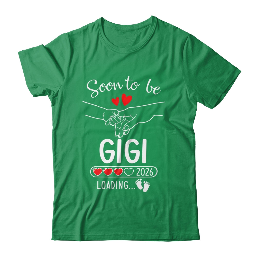 Soon To Be Gigi 2026 Loading Pregnancy Announcement Gigi Shirt & Hoodie | teecentury