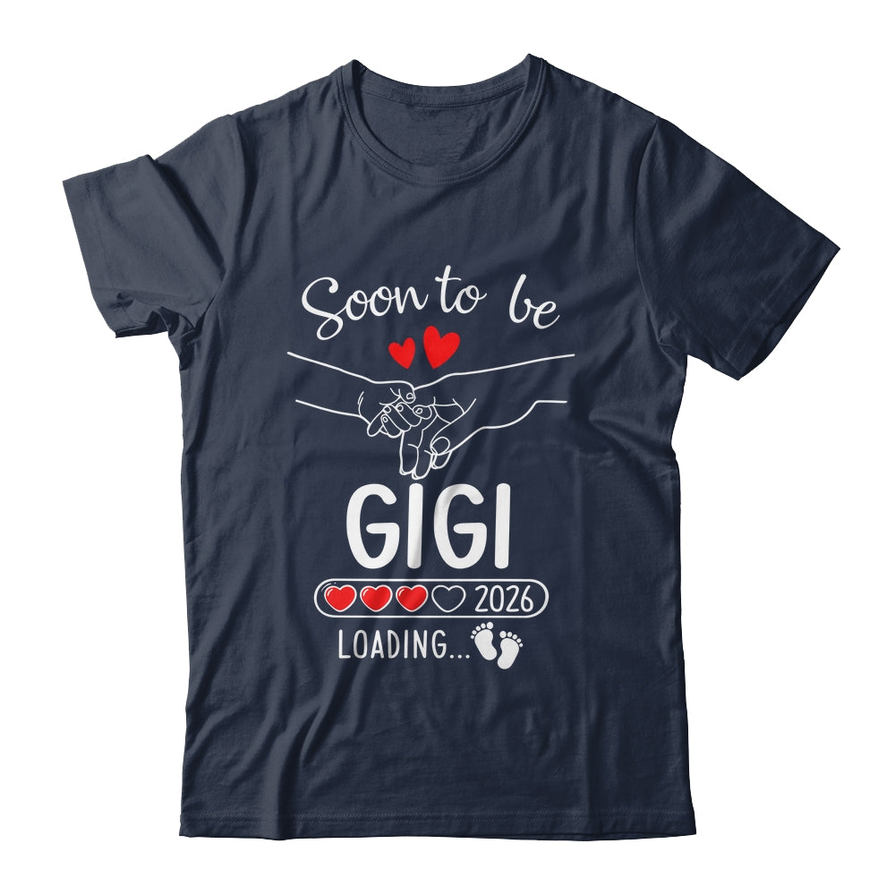 Soon To Be Gigi 2026 Loading Pregnancy Announcement Gigi Shirt & Hoodie | teecentury