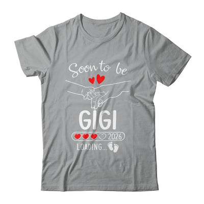Soon To Be Gigi 2026 Loading Pregnancy Announcement Gigi Shirt & Hoodie | teecentury
