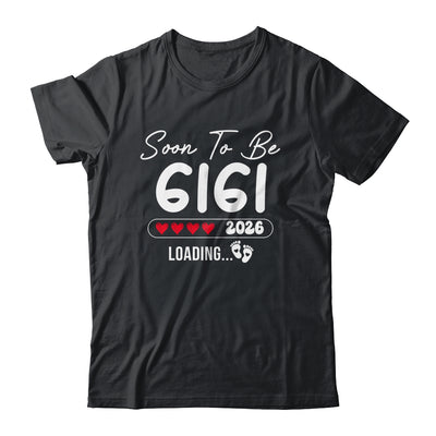 Soon To Be Gigi 2026 Loading Promoted To Gigi Est 2026 Shirt & Hoodie | teecentury