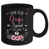 Soon To Be Gigi Again Est 2024 Mothers Day Mug | teecentury