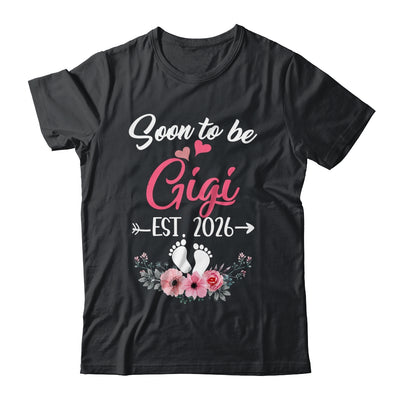 Soon To Be Gigi Est 2026 Mothers Day First Time Gigi Shirt & Tank Top | teecentury