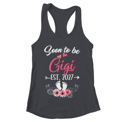 Soon To Be Gigi Est 2027 Mothers Day First Time Gigi Shirt & Tank Top | teecentury
