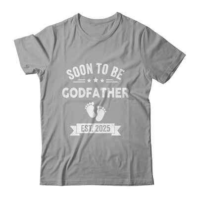 Soon To Be Godfather 2025 Fathers Day First Time Shirt & Hoodie | teecentury