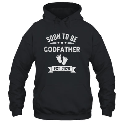 Soon To Be Godfather 2026 Fathers Day First Time Shirt & Hoodie | teecentury