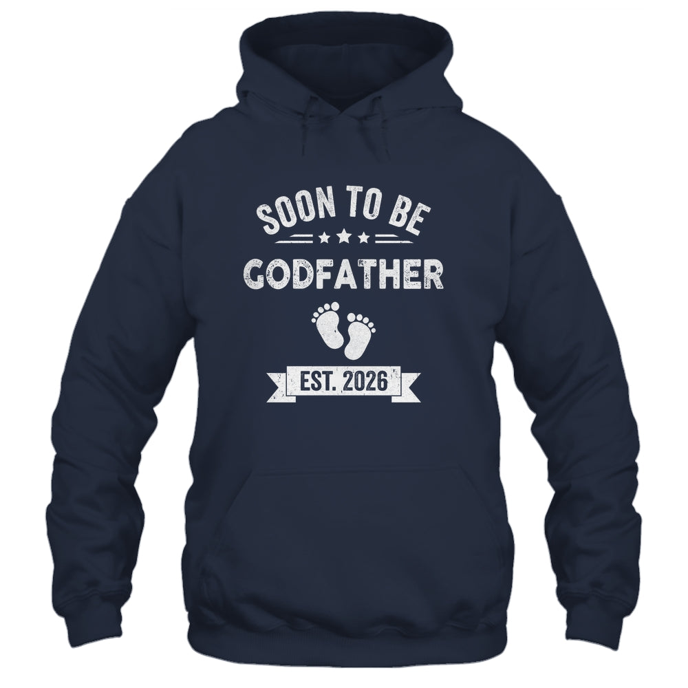 Soon To Be Godfather 2026 Fathers Day First Time Shirt & Hoodie | teecentury