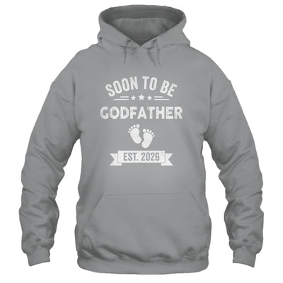 Soon To Be Godfather 2026 Fathers Day First Time Shirt & Hoodie | teecentury