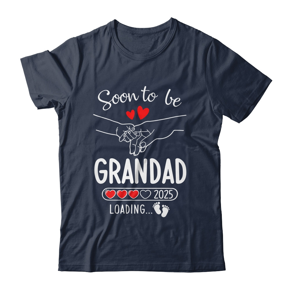 Soon To Be Grandad 2025 Loading Pregnancy Announcement Grandad Shirt & Hoodie | teecentury