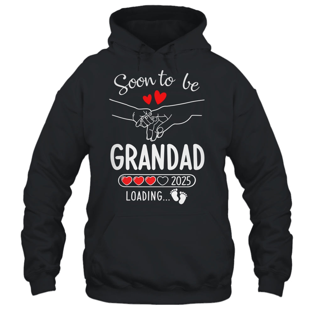 Soon To Be Grandad 2025 Loading Pregnancy Announcement Grandad Shirt & Hoodie | teecentury