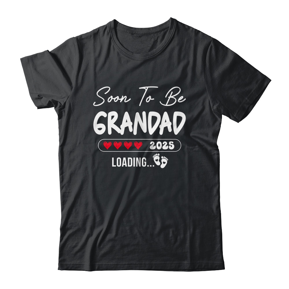 Soon To Be Grandad 2025 Loading Promoted To Grandad Est 2025 Shirt & Hoodie | teecentury