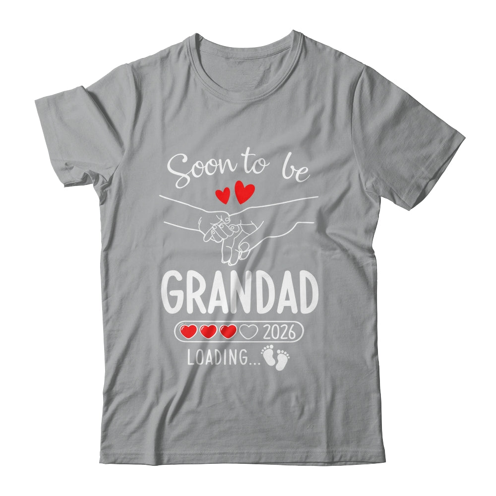 Soon To Be Grandad 2026 Loading Pregnancy Announcement Grandad Shirt & Hoodie | teecentury