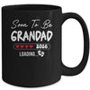Soon To Be Grandad 2026 Loading Promoted To Grandad Est 2026 Mug | teecentury