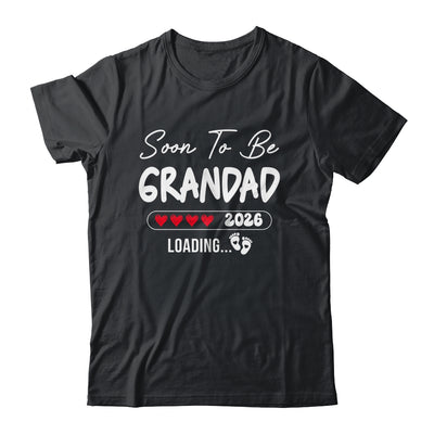 Soon To Be Grandad 2026 Loading Promoted To Grandad Est 2026 Shirt & Hoodie | teecentury