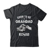Soon To Be Grandad Est 2025 Fathers Day First Time New Shirt & Hoodie | teecentury