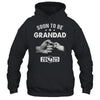 Soon To Be Grandad Est 2025 Fathers Day First Time New Shirt & Hoodie | teecentury