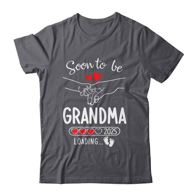 Soon To Be Grandma 2025 Loading Pregnancy Announcement Grandma Shirt & Tank Top | teecentury