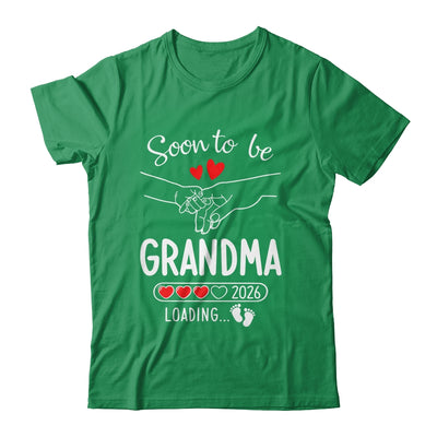 Soon To Be Grandma 2026 Loading Pregnancy Announcement Grandma Shirt & Hoodie | teecentury