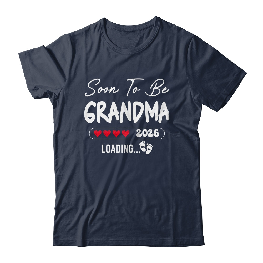 Soon To Be Grandma 2026 Loading Promoted To Grandma Est 2026 Shirt & Hoodie | teecentury