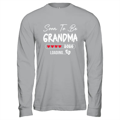 Soon To Be Grandma 2026 Loading Promoted To Grandma Est 2026 Shirt & Hoodie | teecentury