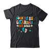 Soon To Be Grandma Est 2025 Pregnancy Announcement Groovy Shirt & Tank Top | teecentury