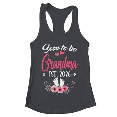 Soon To Be Grandma Est 2026 Mothers Day First Time Grandma Shirt & Tank Top | teecentury
