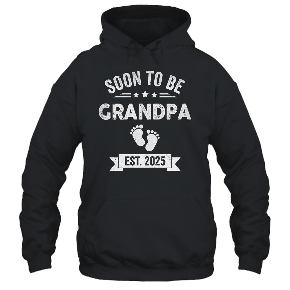 Soon To Be Grandpa 2025 Fathers Day First Time Grandpa Shirt & Hoodie | teecentury