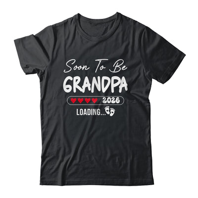 Soon To Be Grandpa 2026 Loading Promoted To Grandpa Est 2026 Shirt & Hoodie | teecentury