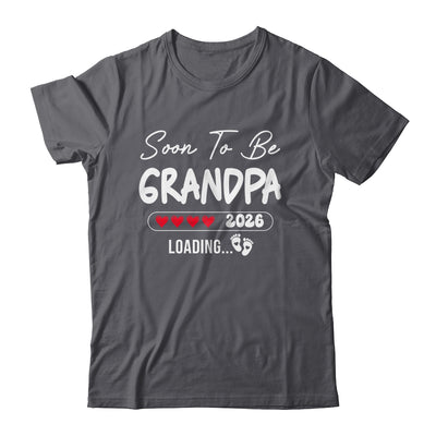 Soon To Be Grandpa 2026 Loading Promoted To Grandpa Est 2026 Shirt & Hoodie | teecentury