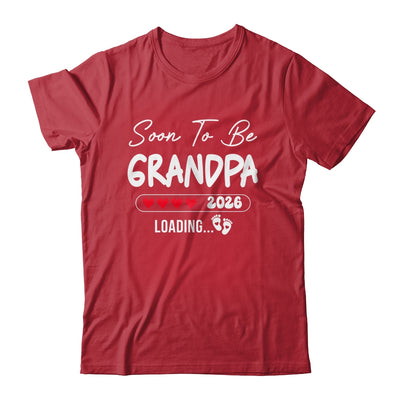 Soon To Be Grandpa 2026 Loading Promoted To Grandpa Est 2026 Shirt & Hoodie | teecentury