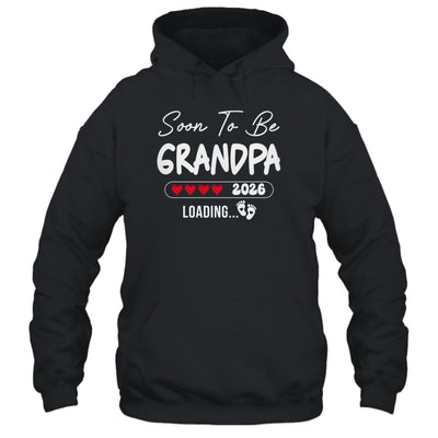 Soon To Be Grandpa 2026 Loading Promoted To Grandpa Est 2026 Shirt & Hoodie | teecentury