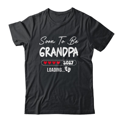Soon To Be Grandpa 2027 Loading Promoted To Grandpa Est 2027 Shirt & Tank Top | teecentury