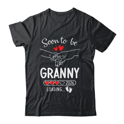Soon To Be Granny 2026 Loading Pregnancy Announcement Granny Shirt & Hoodie | teecentury