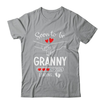Soon To Be Granny 2026 Loading Pregnancy Announcement Granny Shirt & Hoodie | teecentury