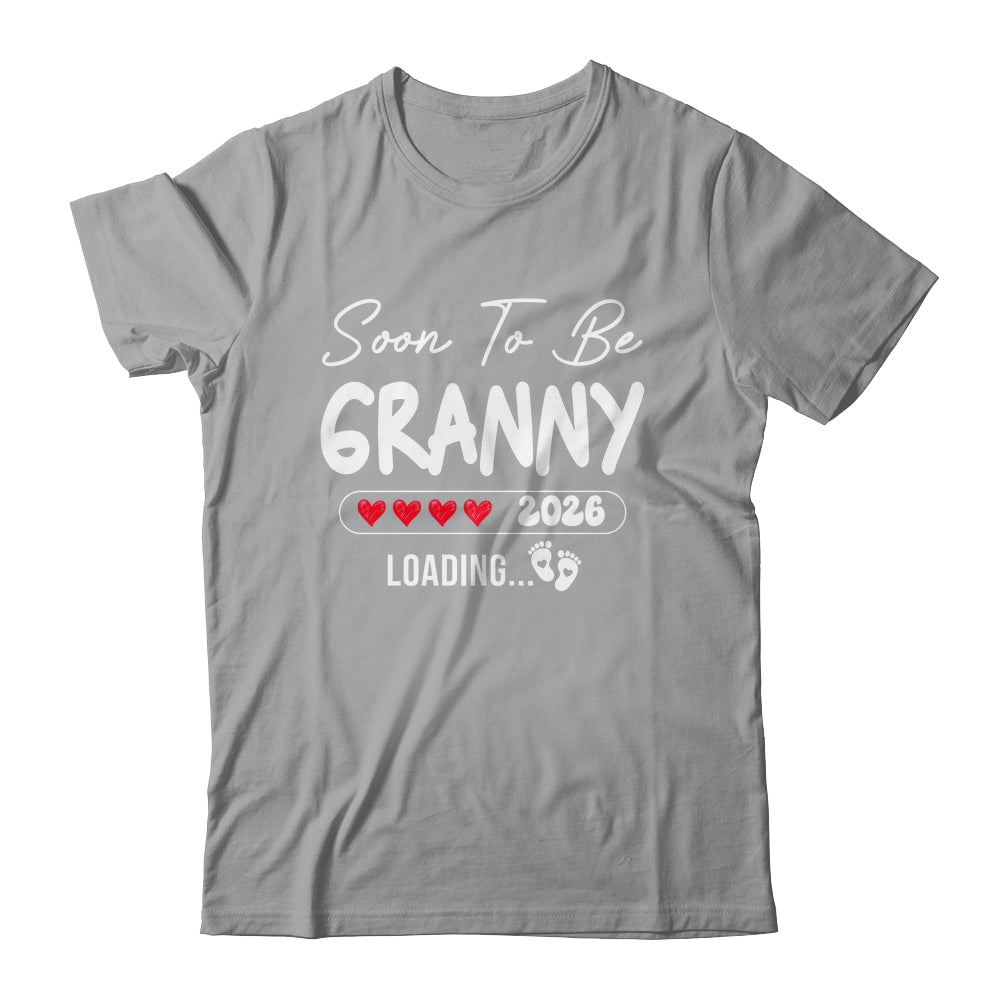 Soon To Be Granny 2026 Loading Promoted To Granny Est 2026 Shirt & Hoodie | teecentury