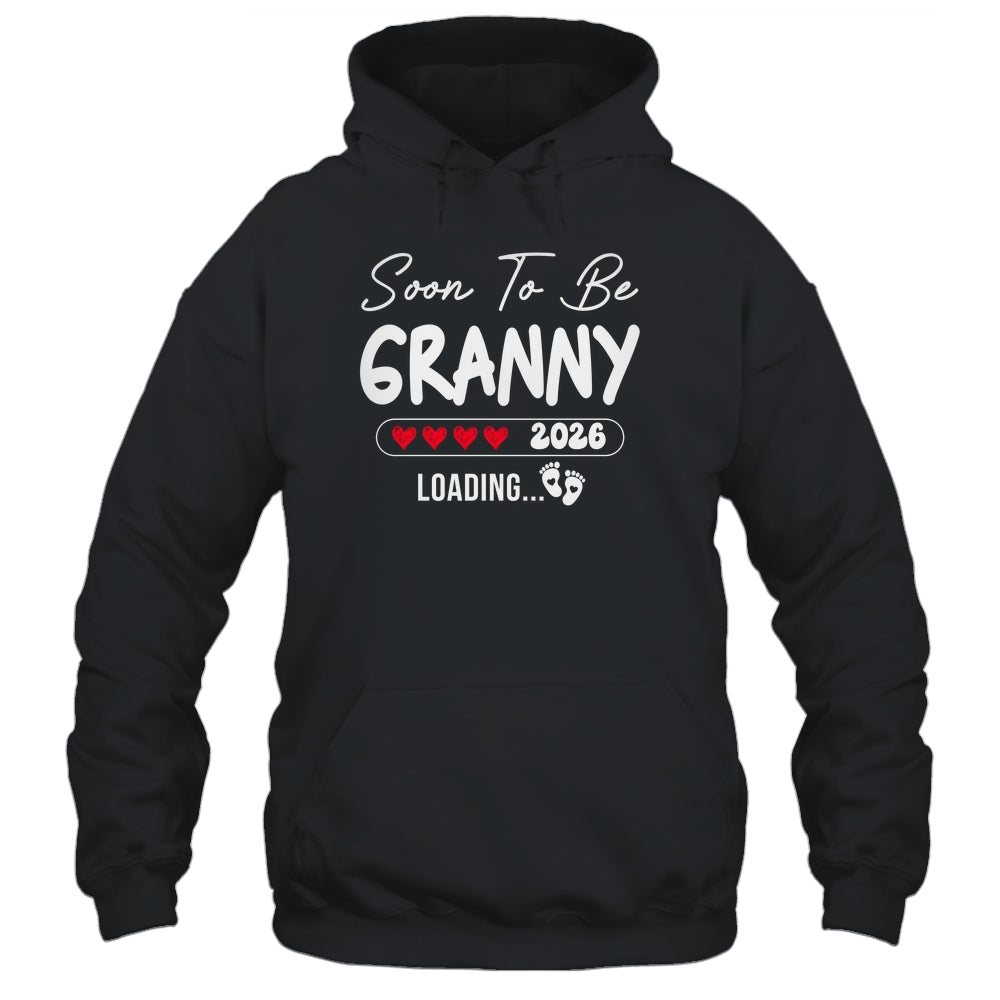 Soon To Be Granny 2026 Loading Promoted To Granny Est 2026 Shirt & Hoodie | teecentury