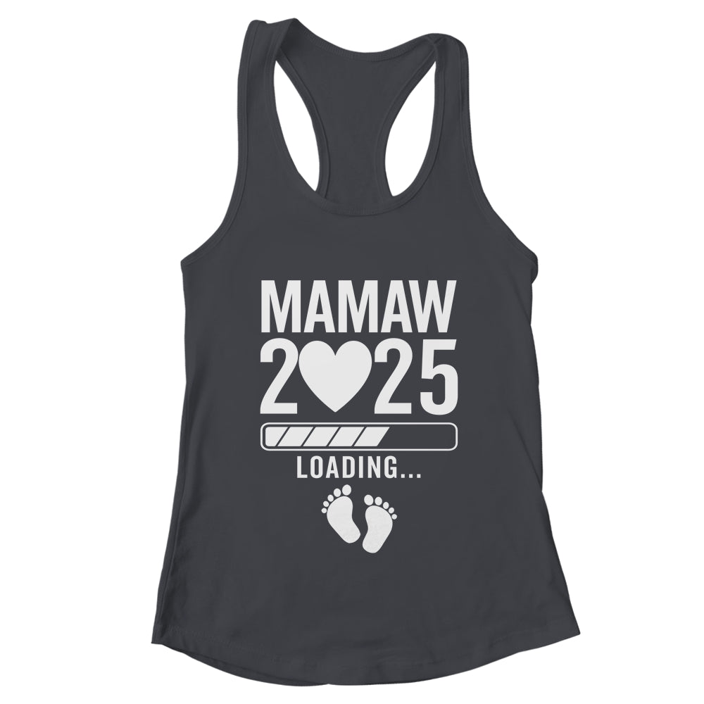 Soon To Be Mamaw 2025 Pregnancy Announcement Loading Shirt & Tank Top | teecentury
