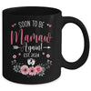 Soon To Be Mamaw Again Est 2024 Mothers Day Mug | teecentury