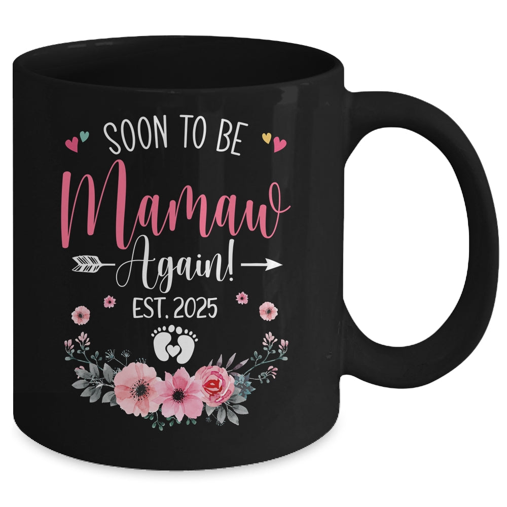 Soon To Be Mamaw Again Est 2025 Mothers Day Mug | teecentury
