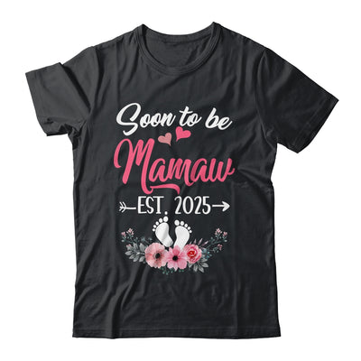 Soon To Be Mamaw Est 2025 Mothers Day First Time Mamaw Shirt & Tank Top | teecentury