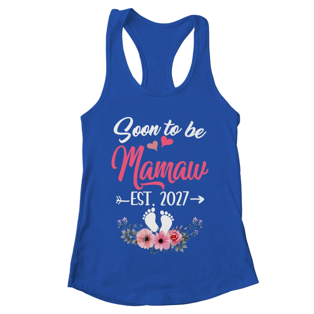 Soon To Be Mamaw Est 2027 Mothers Day First Time Mamaw Shirt & Tank Top | teecentury