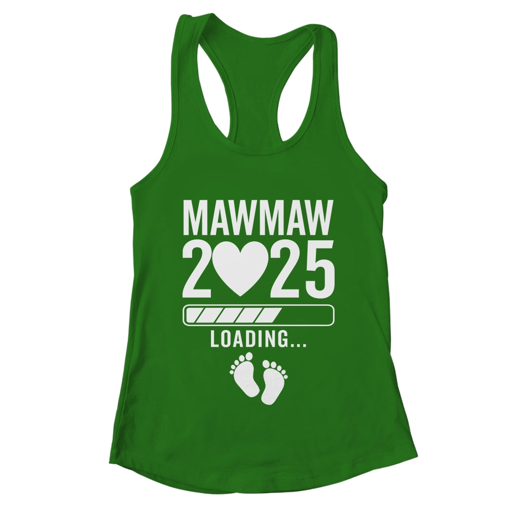 Soon To Be Mawmaw 2025 Pregnancy Announcement Loading Shirt & Tank Top | teecentury