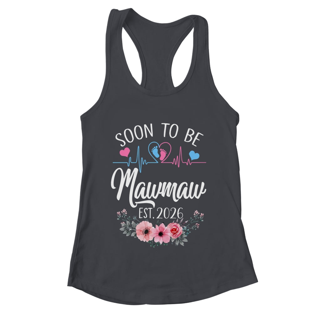 Soon To Be Mawmaw 2026 First Time Pregnancy Announcement Shirt & Tank Top | teecentury