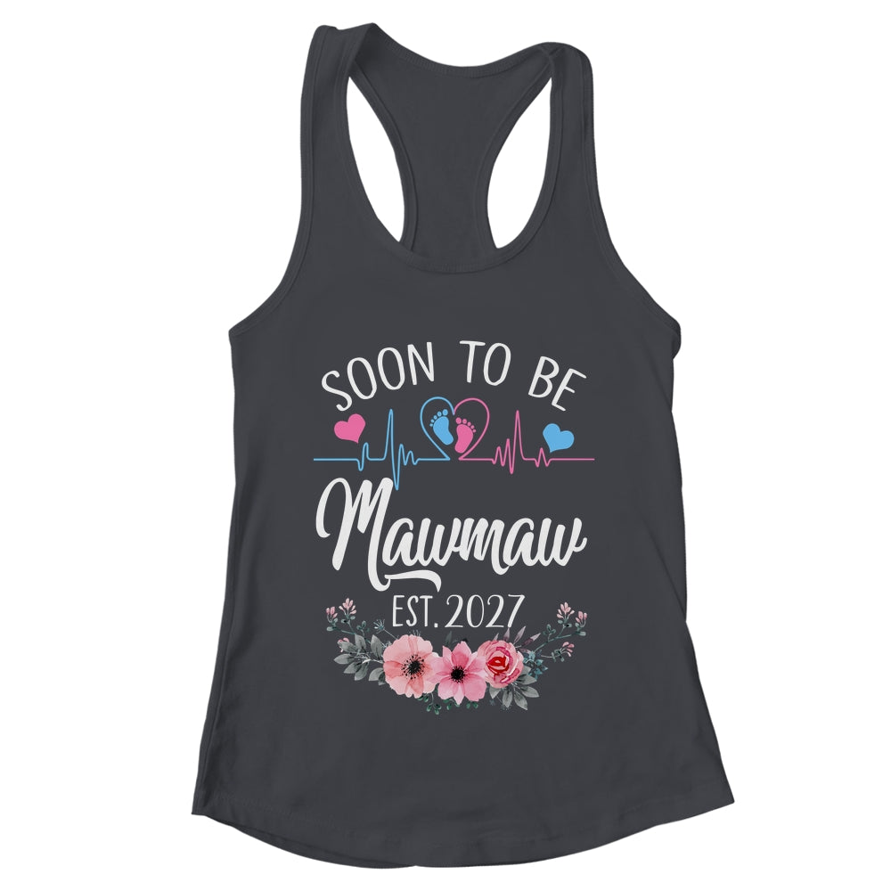 Soon To Be Mawmaw 2027 First Time Pregnancy Announcement Shirt & Tank Top | teecentury