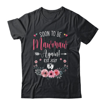 Soon To Be Mawmaw Again Est 2027 Mothers Day Shirt & Tank Top | teecentury