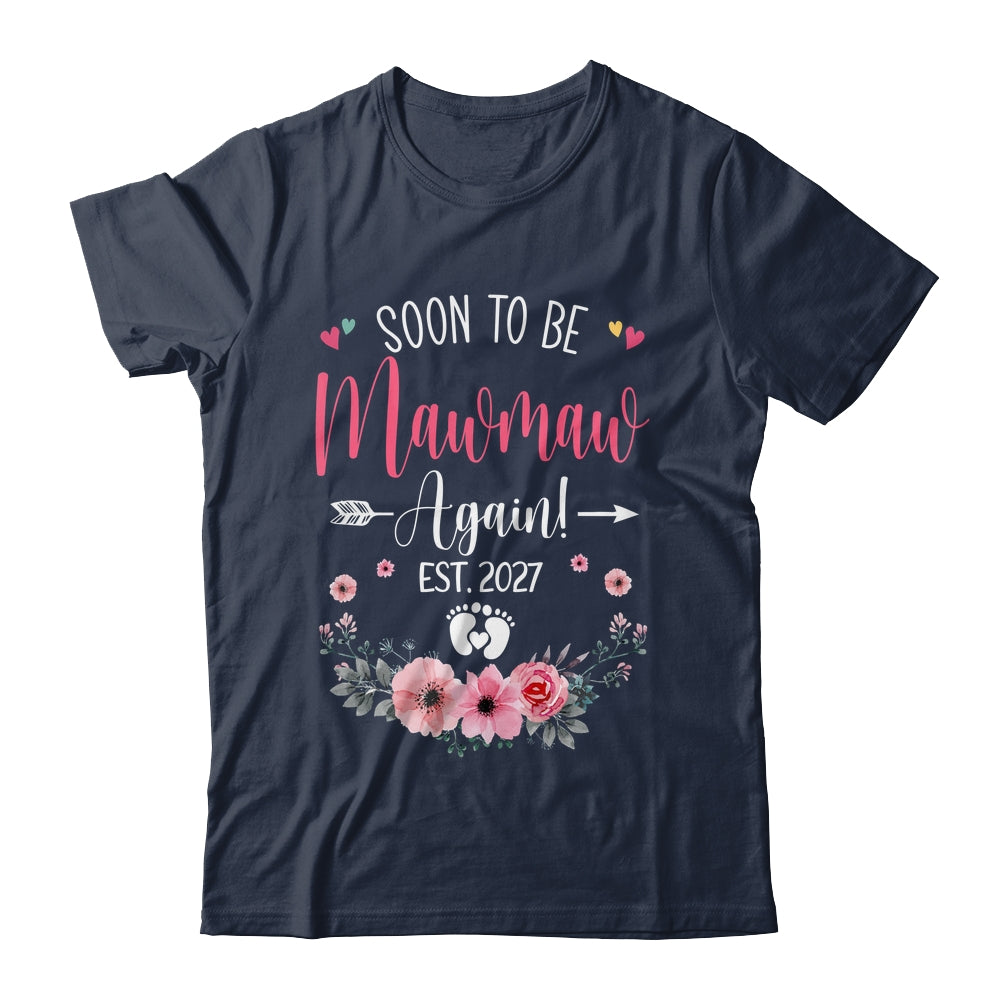 Soon To Be Mawmaw Again Est 2027 Mothers Day Shirt & Tank Top | teecentury
