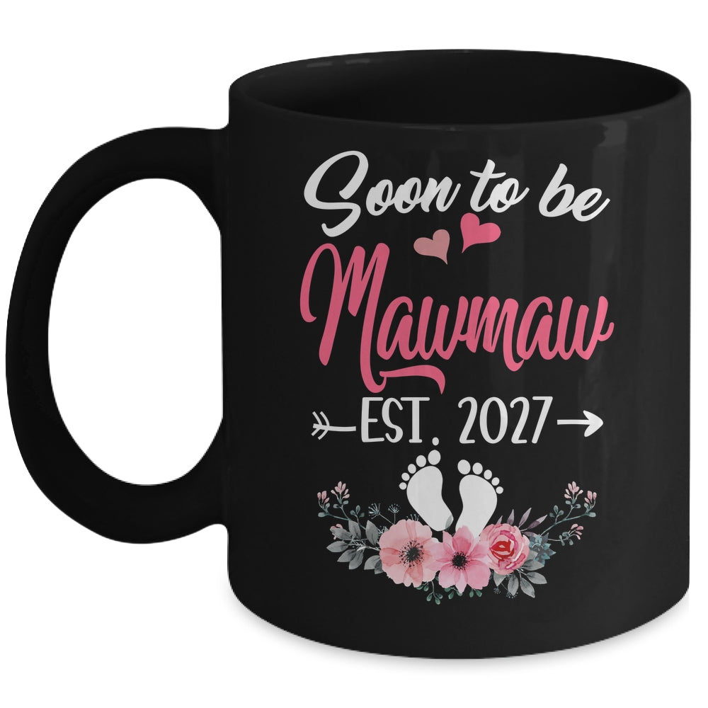 Soon To Be Mawmaw Est 2027 Mothers Day First Time Mawmaw Mug | teecentury