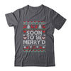 Soon To Be Merry'd Engaged Couples Matching Ugly Christmas Shirt & Sweatshirt | teecentury
