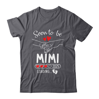 Soon To Be Mimi 2025 Loading Pregnancy Announcement Mimi Shirt & Tank Top | teecentury