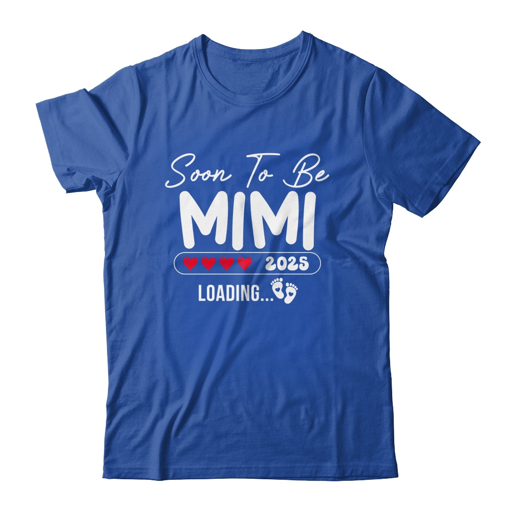 Soon To Be Mimi 2025 Loading Promoted To Mimi Est 2025 Shirt & Tank Top | teecentury