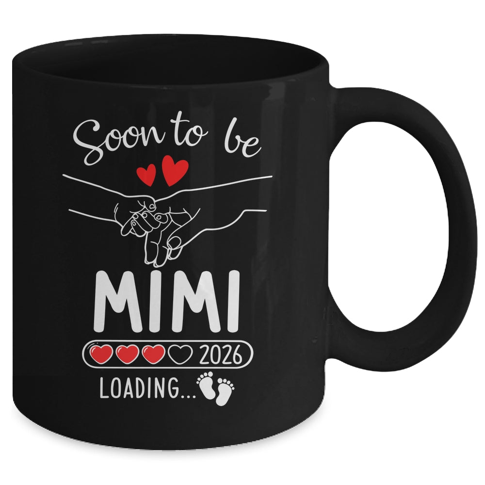 Soon To Be Mimi 2026 Loading Pregnancy Announcement Mimi Mug | teecentury